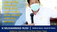 Gubernur Apresiasi Kerja Keras Gugus Tugas di Bawah Komando Rudi