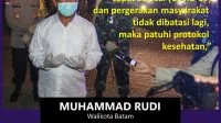 Kalau Ingin Batam cepat selesai (Covid-19), maka patuhi protokol kesehatan